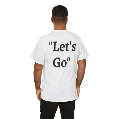 “Let’s Go” – White Heavy Cotton Wholesometarian™ Tee Shirt with Active Ant - Your Movement Pillar