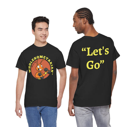 "Let’s Go" Black Heavy Cotton Wholesometarian™ Tee Shirt  with Active Ant – Your Movement Pillar