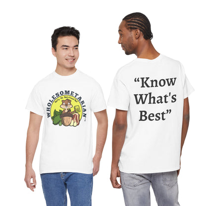"Know What’s Best" White Heavy Cotton Wholesometarian™ Tee Shirt – With Nutty the Nutritional Nut – Your Knowledge Pillar
